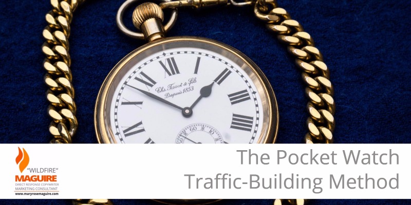 Want to build more traffic for your site? Use the "Pocket Watch Method."